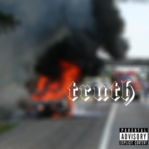 TRUTH (Prod. Dom Sarfo)
