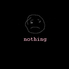 nothing