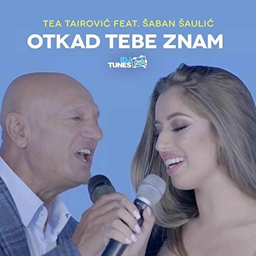 Saban Saulic feat. Tea Tairovic - Otkad Tebe Znam (Ilko-S Remix)