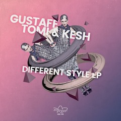 Gustaff, Tomi&Kesh - Different Style
