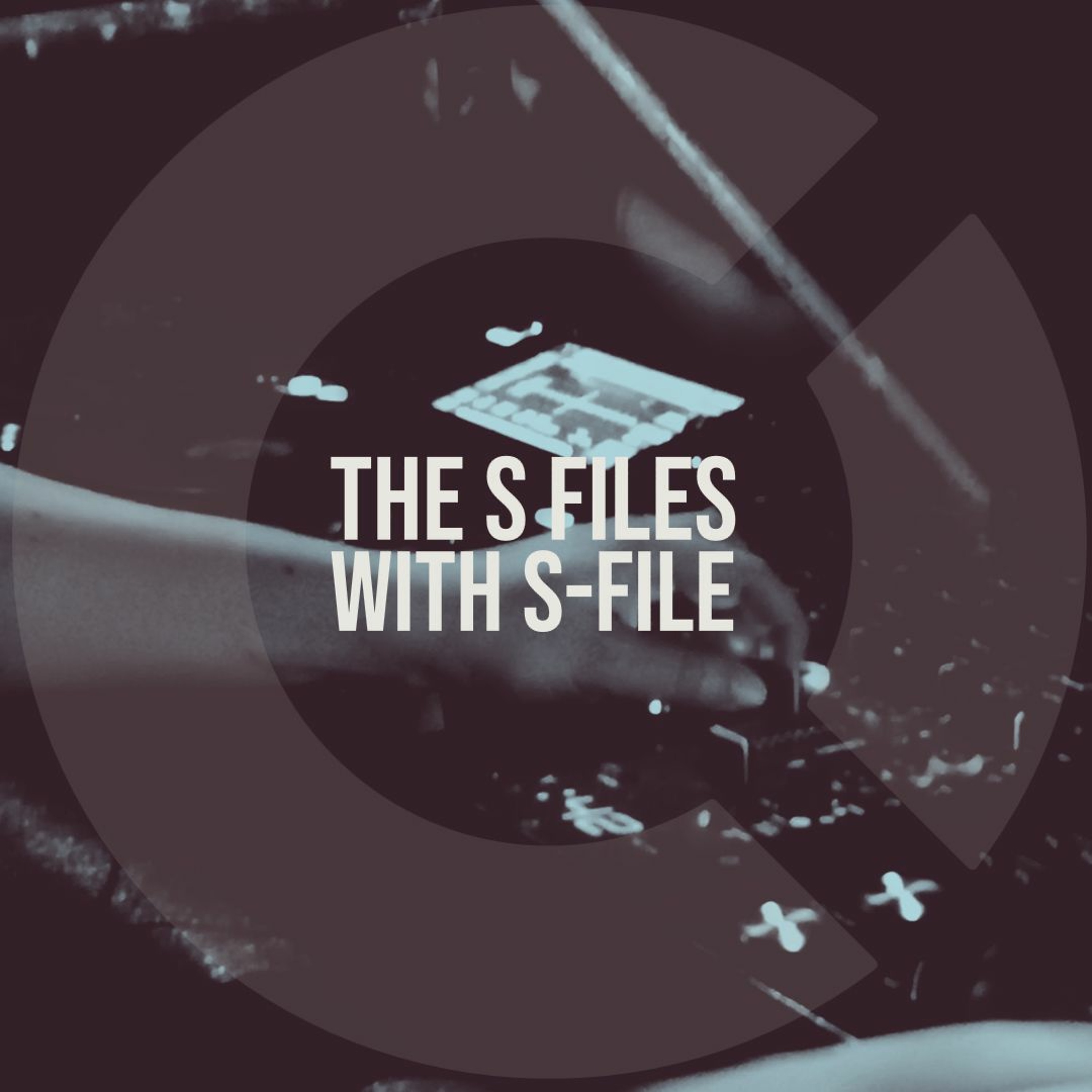 The S Files with S-File [RTE 2FM] (17.11.2019) #017 episode artwork