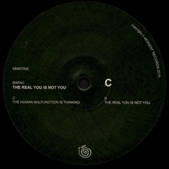 Barac / The Human Malfunction Is Thinking [MMNT006]