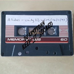 A-Sides - Unity 88.4FM 14-11-93 (Part 1)