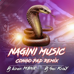 Nagini Music 2k19 Style { Congo Pad } Mix Master DJ Sai KrizY & DJ Kiran MBNR