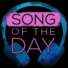 Song/s Of The Day Reposts Compilation