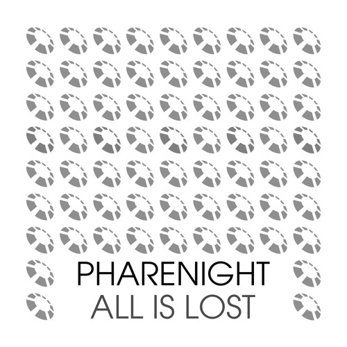 Pharenight - All Is Lost