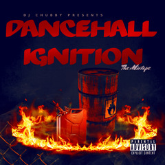 Dancehall Ignition 2K19 The Mixtape