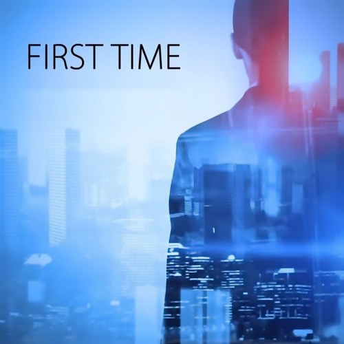 First Time