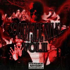 SOUTH SIDE KILLAZ VOL.2 SIDE B