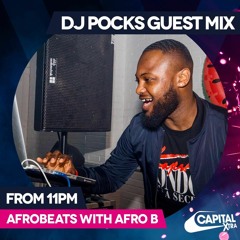 #AfrobeatsWithAfroB Guest Mix 2019 @AfroB_ @CapitalXTRA - Mixed By @PocksYNL