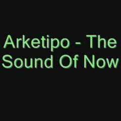 Arketipo - The Sound Of Now