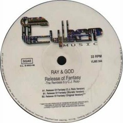 Ray & God - Release Of Fantasy (CJ Rolo Remix)