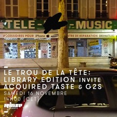 Le Trou de la Tête #2 w/Elise Kravets - Library Edition with G2S & Acquired Taste