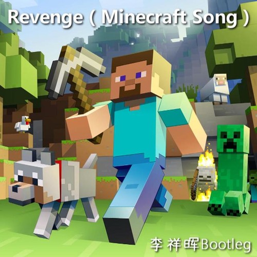 CaptainSparklez - Revenge (李祥晖 Bootleg)