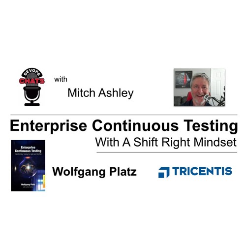 Enterprise Continuous Testing With A Shift Right Mindset, Tricentis