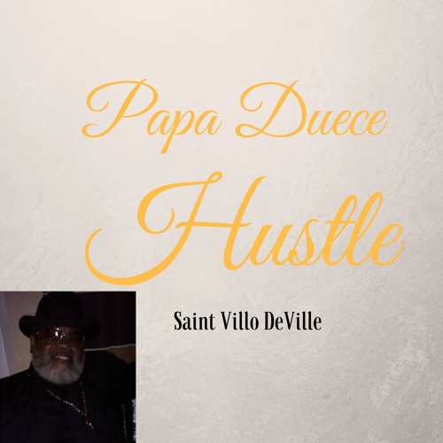 02 Papa Duce Hustle