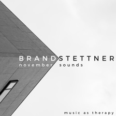 brandstettner | november sounds | music as therapy