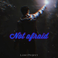 Not Afraid [182] (Original Mix)*FREE-DL* #i_lost_the_project