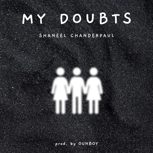 My Doubts [prod. OUHBOY]