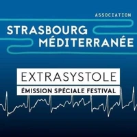 Soundcloud podcast image for Extrasystole Spéciale Festival Strasbourg Méditerranée 