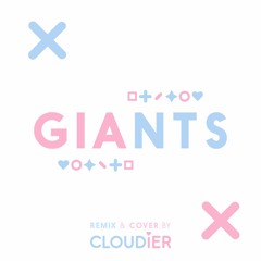 True Damage - GIANTS (Cloudier Remix & Cover)