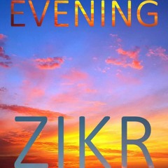 Evening Zikr | Haveeruge Zikuru | Mishary