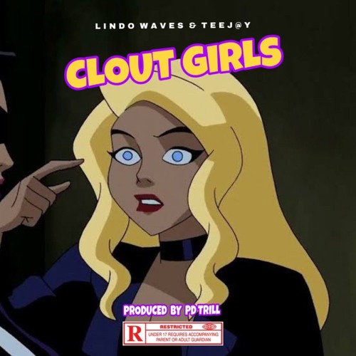Clout Girls (feat.TeeJ@Y) [prod. PD Trill]
