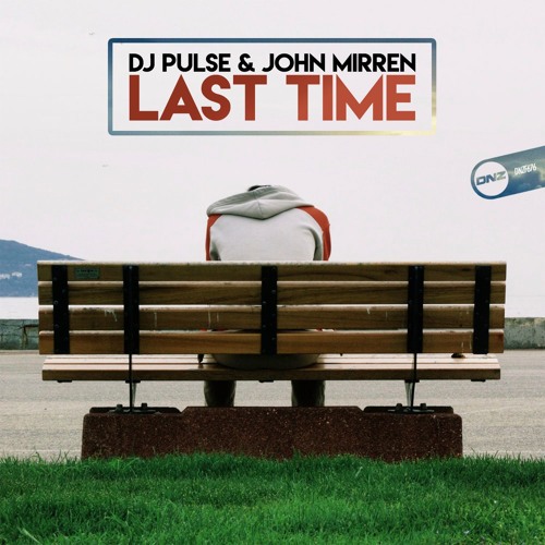 Dj Pulse & John Mirren - Last time