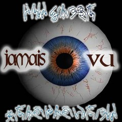 Jamais Vu (XthaPhantom and RLM Ghost)
