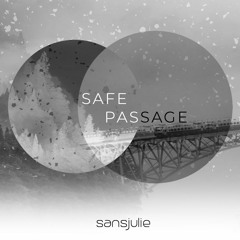 Safe Passage (Full Mix)