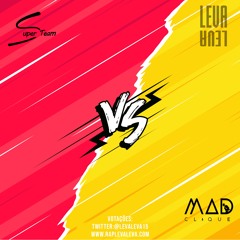 SUPER TEAM vs MAD CLIQUE (PROD BY: SANDRO BEATS)