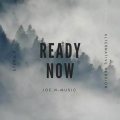 Ready Now - Stepa K (Joeart Remix)