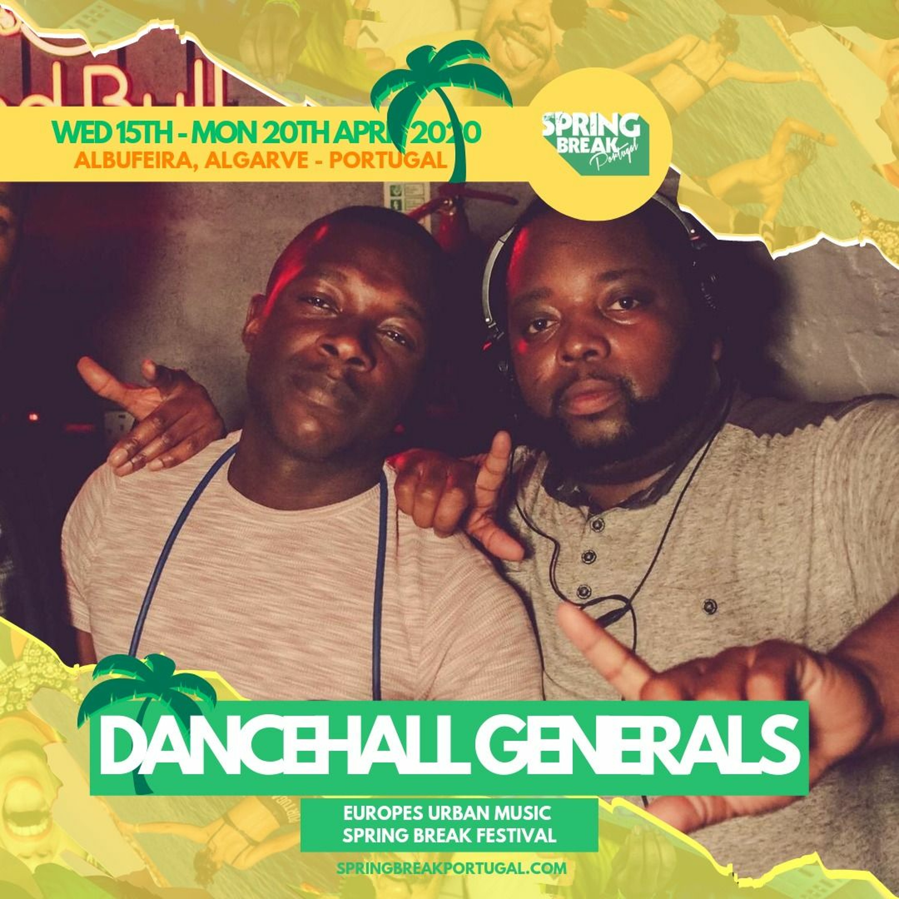 SPRING BREAK PORTUGAL - APRIL 15th - 20th 2020 – [SOCA/UK GARAGE] Mix 2020 by @DANCEHALLGENERALS