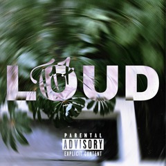 LOUD (prod. SOB Productions)