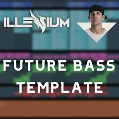 ILLENIUM style FLP | FL Studio Template | [FREE FLP]