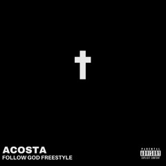Follow God Freestyle