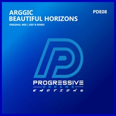 Arggic - Beautiful Horizons (Jeef B Remix)