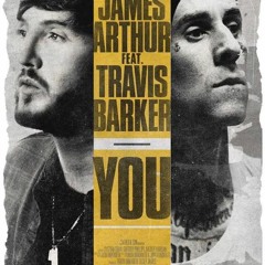 James Arthur Feat. Travis Barker - You (Votto Remix)[FREE DOWNLOAD]