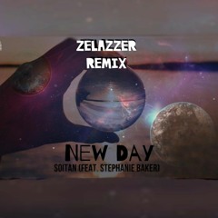 Soitan feat. Stephanie Baker - New Day (Zelazzer Remix)