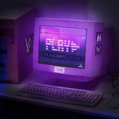 Alan Walker, K-391, Tungevaag, Mangoo - PLAY (Thunderz Remix)