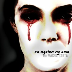 Sa Ngalan ng Ama (demo v2) - Ang Magna Carta