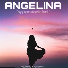Angelina (On the Low) BurnaBoy Reggaeton Spanish Remix