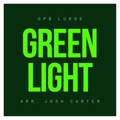 Green Light (A Cappella)