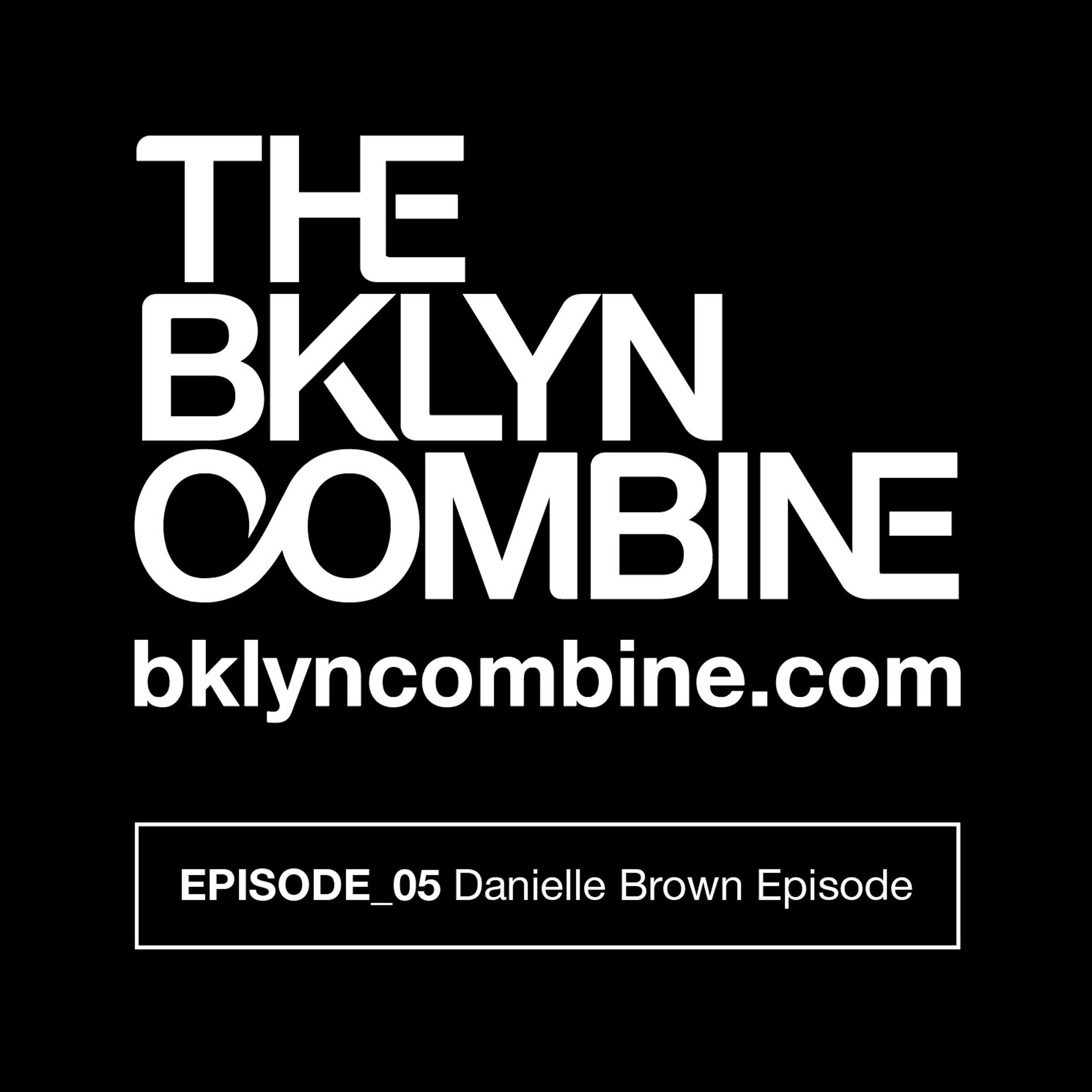 Bklyn Combine Podcast
