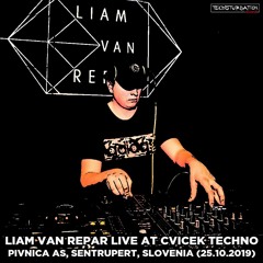 Liam Van Repar live at Cvicek Techno, Pivnica AS, Sentrupert, SLOVENIA (25.10.2019)