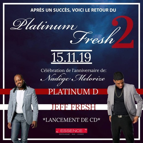 PLATINUMFRESH2 MIXTAPE BY DJ JEFF FRESH & PLATINUM D