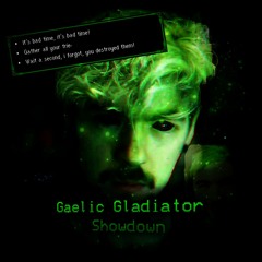 Gaelic Gladiator Showdown - (My Version Of A Jacksepticeye Megalolazing) (OUTDATED)