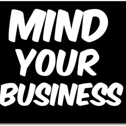 Yo business mind Mind Yo’