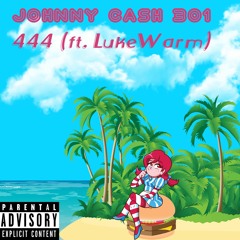 444 (Ft. LukeWarm)