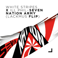 Seven Nation Army (Lackmus Flip)